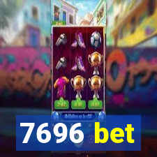 7696 bet